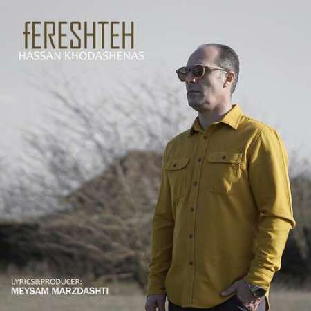 Hasan Khodashenas – Fereshteh